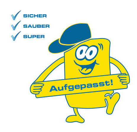 Symbol von Cleany Maskotchen mit Bauband "Aufgepasst!" und dem Claims Sicher. Sauber. Super